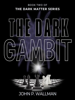 cover image of The Dark Gambit
